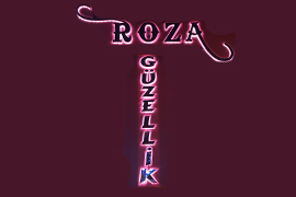 Roza Güzellik Merkezi By Gül